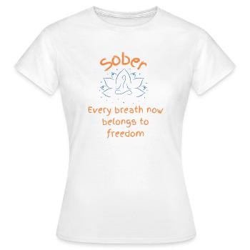 Respiration sobre, liberté - T-shirt Femme - blanc - Devant - AI Model Female 172 dark (172cm)