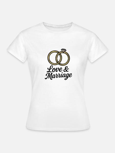 Liebe & Ehe Trauringe - Liebe & Ehe - Frauen T-Shirt - Weiß