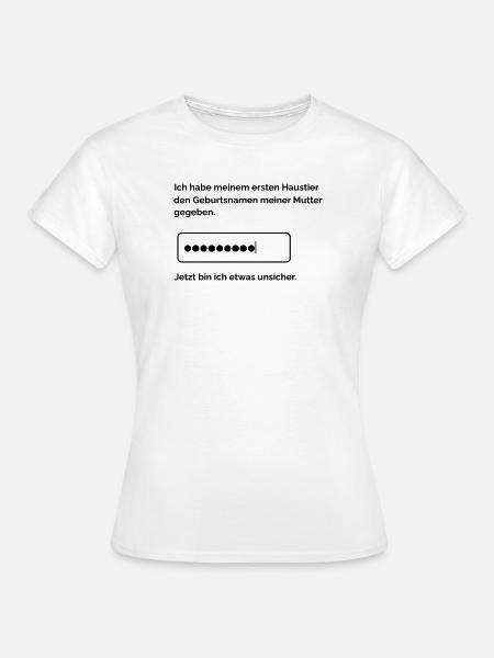 Passwortabfrage - Frauen T-Shirt - Weiß