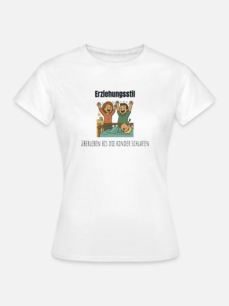 Elternmodus: Überleben - Frauen T-Shirt - Weiß