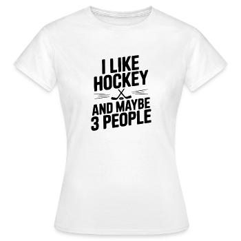 J'aime le hockey et peut-être 3 personnes - T-shirt Femme - blanc - Devant - AI Model Female 172 dark (172cm)