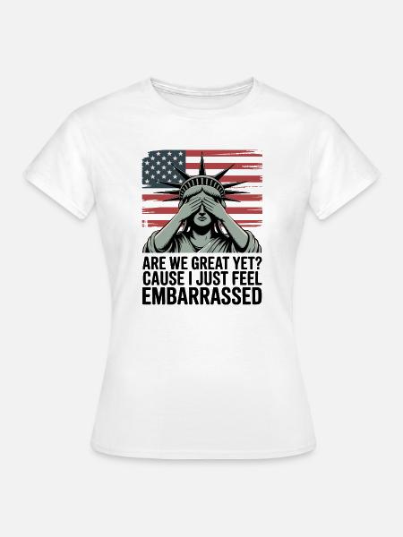 Sind wir schon großartig? Protest-Grafik - Frauen T-Shirt - Weiß