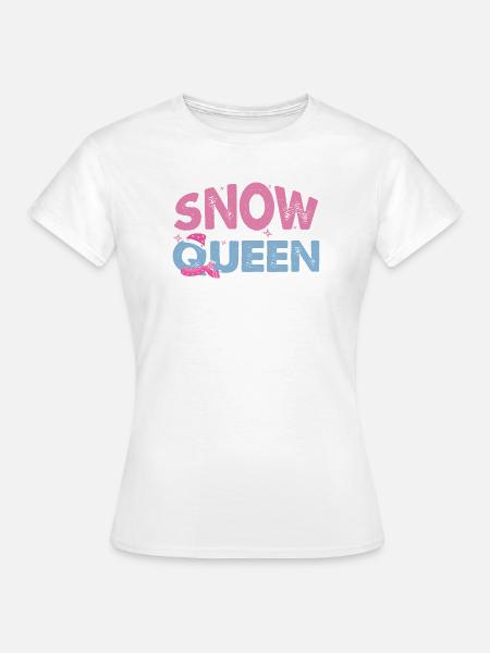 Schneekönigin Winterurlaub - Frauen T-Shirt - Weiß
