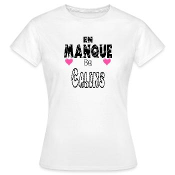 En Manque De Câlins - T-shirt Femme - blanc - Devant - AI Model Female 172 dark (172cm)