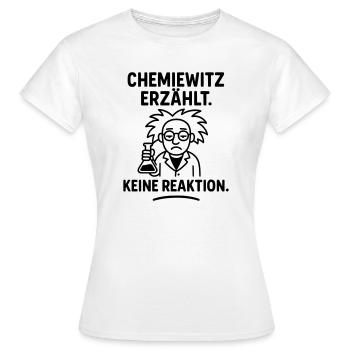 Blague chimique, pas de réaction - T-shirt Femme - blanc - Devant - AI Model Female 172 dark (172cm)