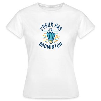 Ich kann nicht Badminton haben - Frauen T-Shirt - Weiß - Vorne - AI Model Female 172 dark (172cm)