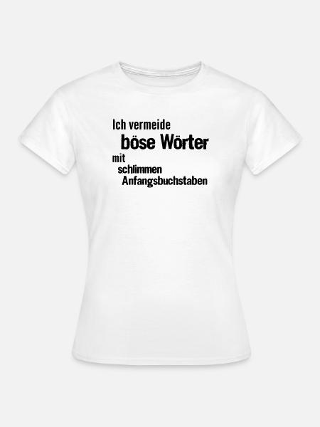 Boese Woerter - Frauen T-Shirt - Weiß