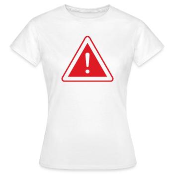 Attention! Attention au signe - T-shirt Femme - blanc - Devant - AI Model Female 172 dark (172cm)