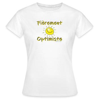 Fièrement Optimiste - T-shirt Femme - blanc - Devant - AI Model Female 172 dark (172cm)