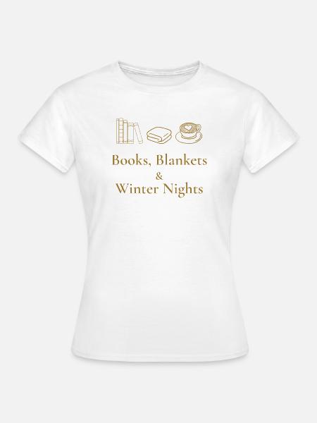 Bücher, Decken & Winternächte – Gemütliche Atmosphäre - Frauen T-Shirt - Weiß