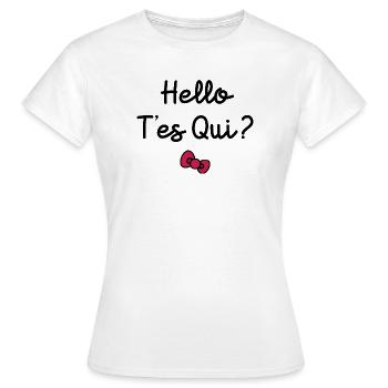 HELLO T'ES QUI ?  - T-shirt Femme - blanc - Devant - AI Model Female 172 dark (172cm)