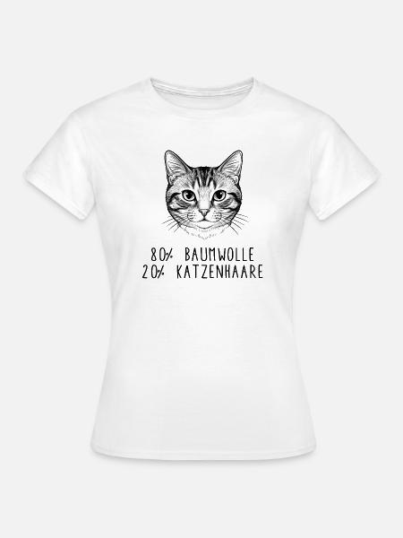 Witziges Katzenhaar Baumwolle Spruch Design - Frauen T-Shirt - Weiß