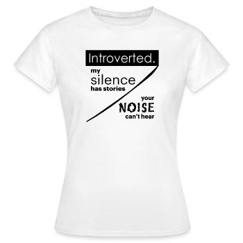 Introverti. Silence – bruit. - T-shirt Femme - blanc - Devant - AI Model Female 172 dark (172cm)