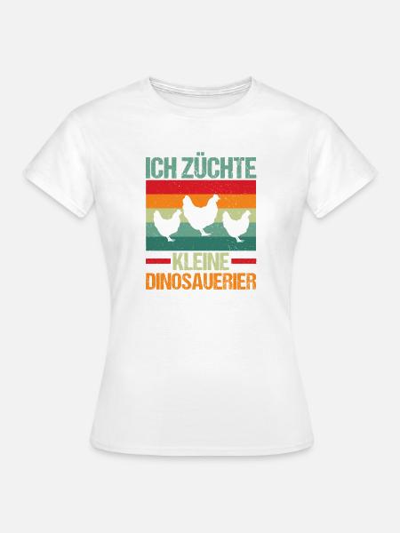 Hühner Hühnerbauer Bauer Landwirt Huhn - Frauen T-Shirt - Weiß