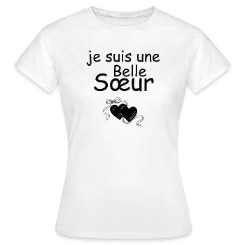 je suis une belle soeur - T-shirt Femme - blanc - Devant - AI Model Female 172 dark (172cm)
