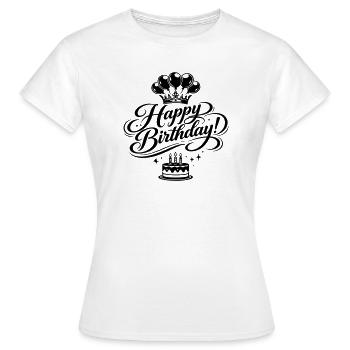 Happy Birthday Greeting - Women's T-Shirt - white - Front - AI Model Female 172 dark (172cm)