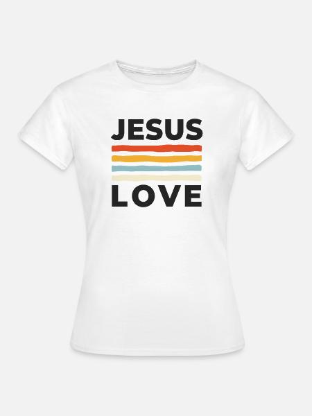Jesus Love Christliche Nächstenliebe - Frauen T-Shirt - Weiß