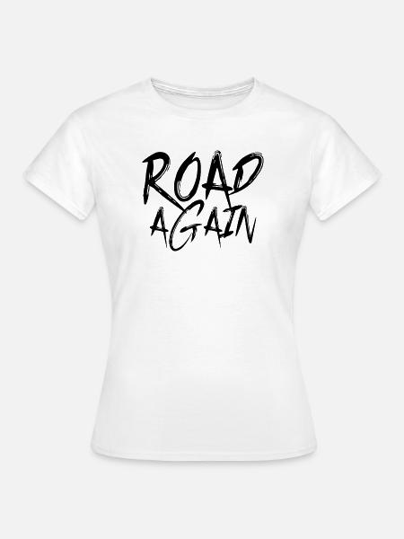 Road Again - Frauen T-Shirt - Weiß