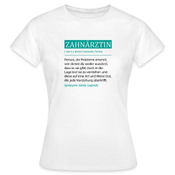 Dentist Definition Funny Profession Saying Gift - Women's T-Shirt - white - Front - AI Model Female 172 dark (172cm)