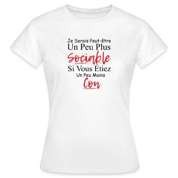 Je serais peut-être un peu plus sociable, asocial - T-shirt Femme - blanc - Devant - AI Model Female 172 dark (172cm)