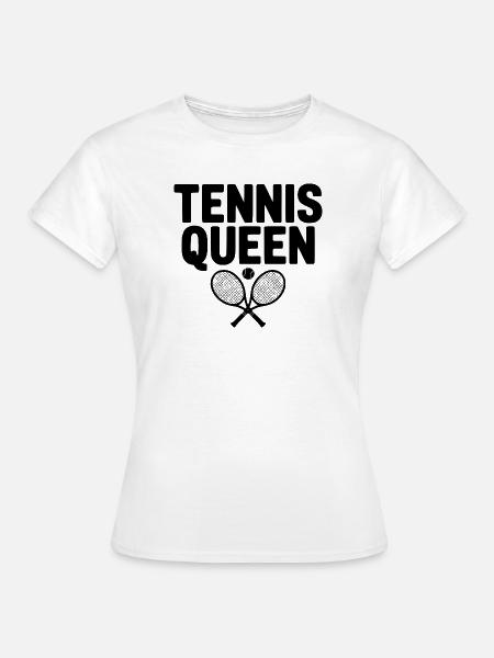 Tenniskönigin - Frauen T-Shirt - Weiß