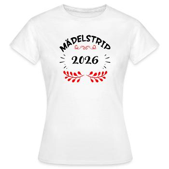 Girls' Trip 2026 Girls' Trip Girls' Tour Girls' Trip - Women's T-Shirt - white - Front - AI Model Female 172 dark (172cm)
