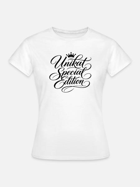 Unikat Special Edition - Frauen T-Shirt - Weiß