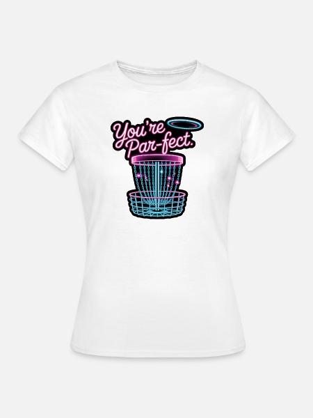 Du bist Perfekter – lustiges Disc-Golf-Meme - Frauen T-Shirt - Weiß