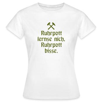 Ruhrpott lernse nich, Ruhrpott bisse. - Zollverein - Frauen T-Shirt - Weiß - Vorne - AI Model Female 172 dark (172cm)