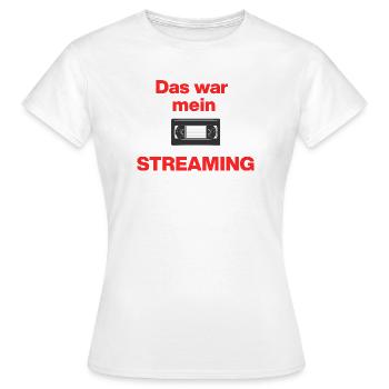 Das war Streaming, Videokasette früher, damals - Frauen T-Shirt - Weiß - Vorne - AI Model Female 172 dark (172cm)