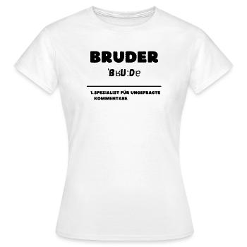 Spécialiste des commentaires de définition de Bruder - T-shirt Femme - blanc - Devant - AI Model Female 172 dark (172cm)