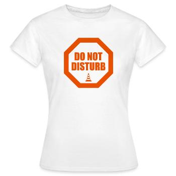 Signalement du panneau stop Ne pas déranger - T-shirt Femme - blanc - Devant - AI Model Female 172 dark (172cm)