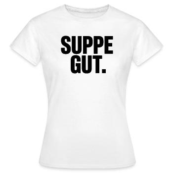 Soupe : Bonne expression pour les amoureux de la soupe - T-shirt Femme - blanc - Devant - AI Model Female 172 dark (172cm)