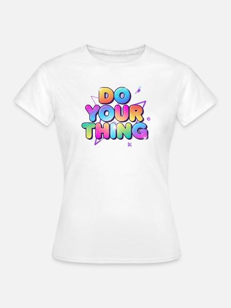 Mach Dein Ding Farbexplosion - Frauen T-Shirt - Weiß