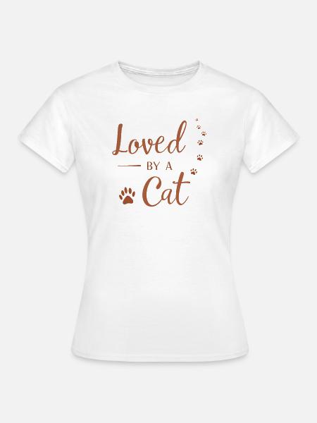 Von einer Katze geliebt - Frauen T-Shirt - Weiß