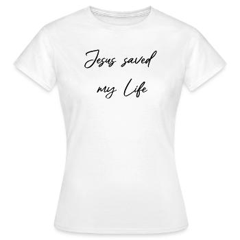 Jésus m’a sauvé la vie - Sauvé par la grâce - T-shirt Femme - blanc - Devant - AI Model Female 172 dark (172cm)