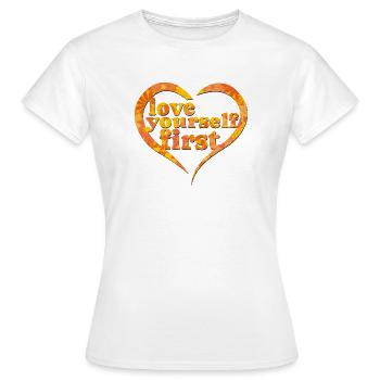 Love Yourself First T-shirt Self Love Orange Heart - T-shirt Femme - blanc - Devant - AI Model Female 172 dark (172cm)