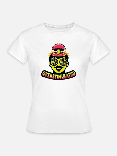Overstimulated Neon Kopf - Frauen T-Shirt - Weiß