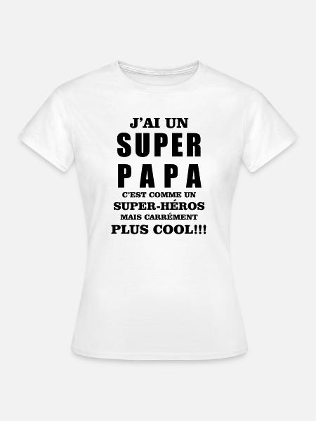 Super papa - T-shirt Femme - blanc