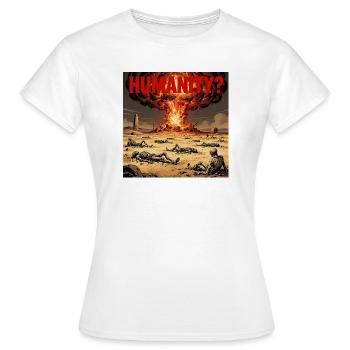 Atomic Humanity? - Women's T-Shirt - white - Front - AI Model Female 172 dark (172cm)