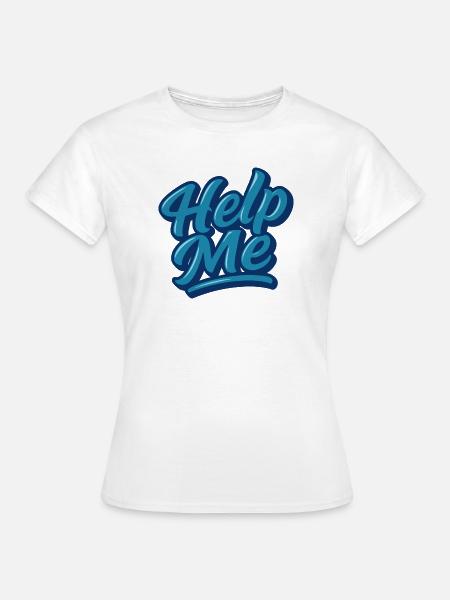 Hilfe Me Blau Script Logo - Frauen T-Shirt - Weiß