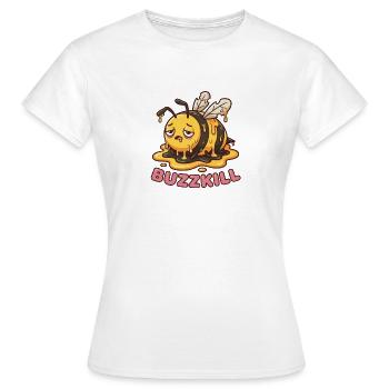 Ne soyez pas un rabat-joie - Design drôle d’abeille - T-shirt Femme - blanc - Devant - AI Model Female 172 dark (172cm)