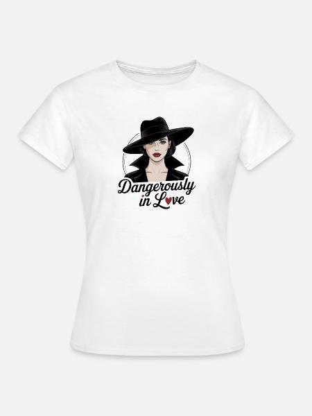 Femme Fatale - Dangerously in Love - Frauen T-Shirt - Weiß