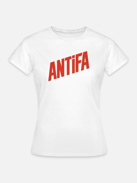 Antifa - Antifascist Merch - Frauen T-Shirt - Weiß