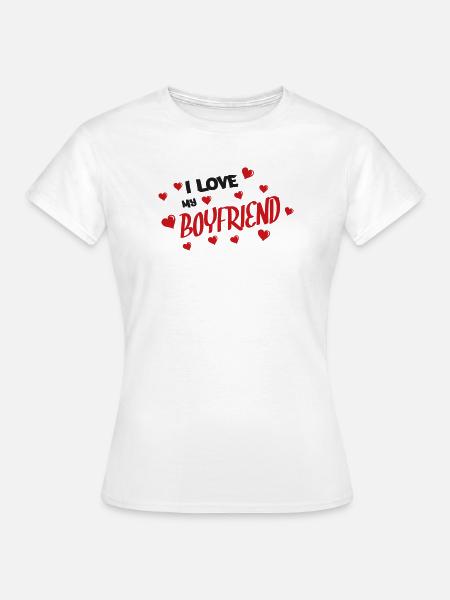 Ich liebe meinen Freund - Frauen T-Shirt - Weiß