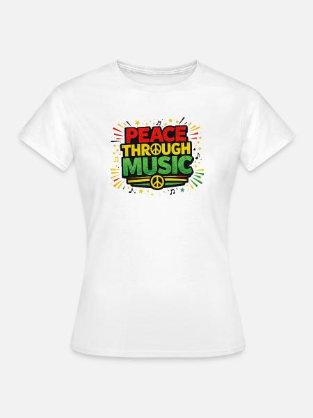 Peace Through Music Reggae - Frauen T-Shirt - Weiß
