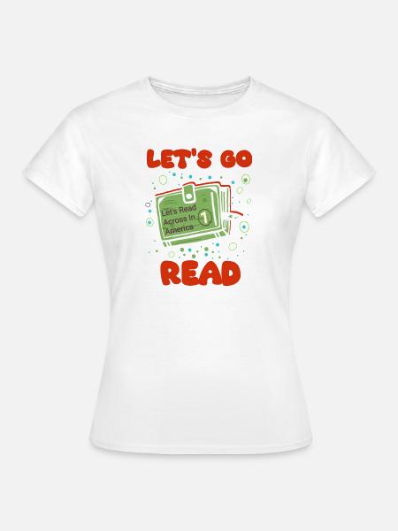 Lesen Sie Quer durch Amerika - Frauen T-Shirt - Weiß