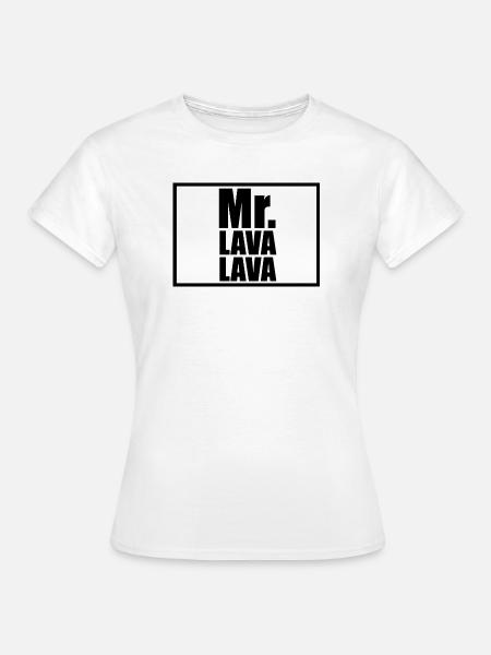 Mr Lava Lava - Frauen T-Shirt - Weiß