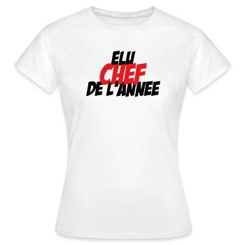 Elected Chef of the Year - Women's T-Shirt - white - Front - AI Model Female 172 dark (172cm)