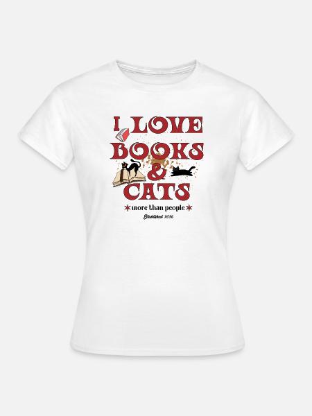 I Love Books & Cats – Leseratten und Cat-Lovers - Frauen T-Shirt - Weiß